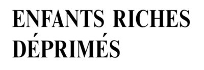 Enfants Richés Deprimes